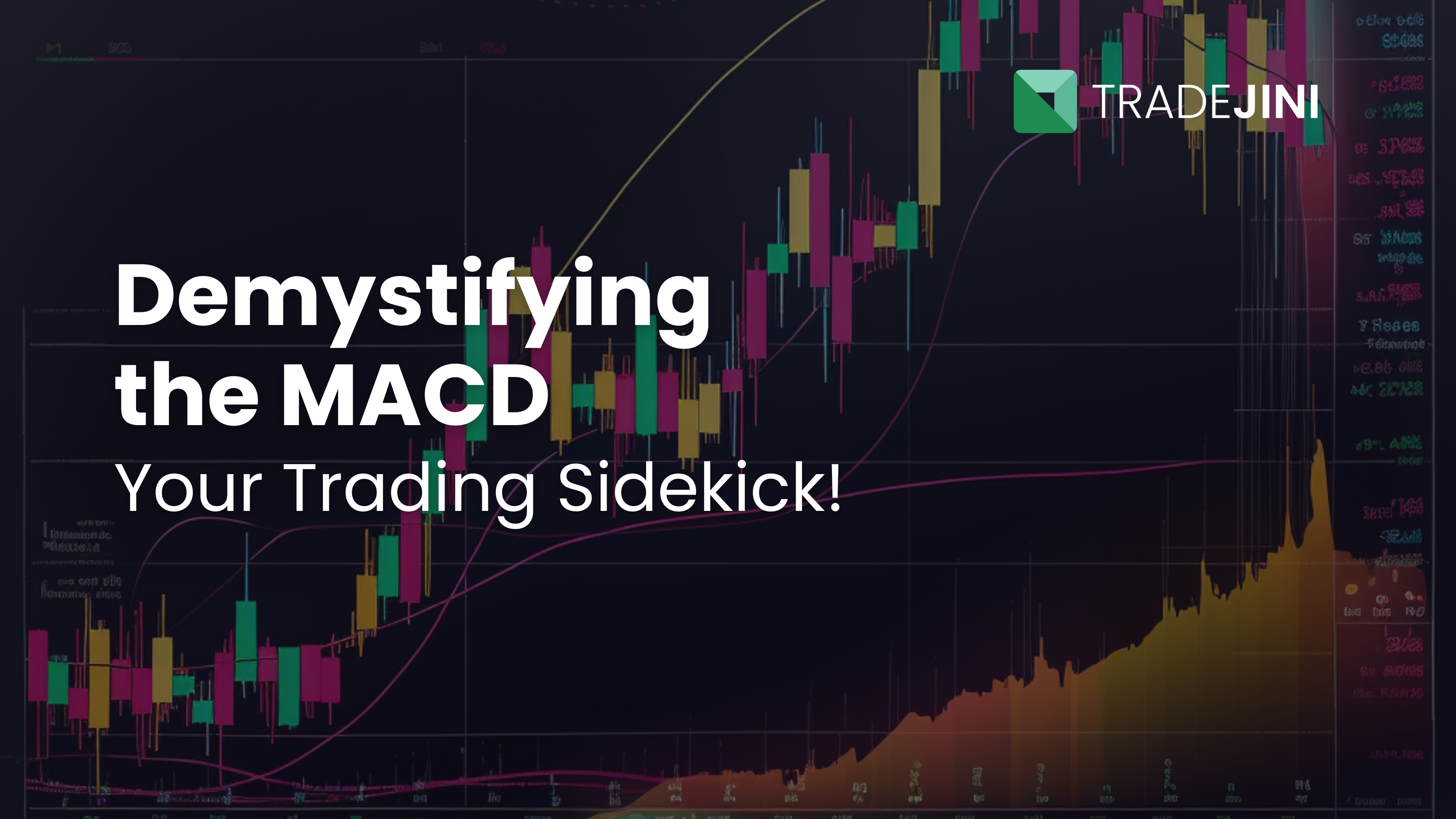 You are currently viewing Demystifying the MACD: Your Trading Sidekick!