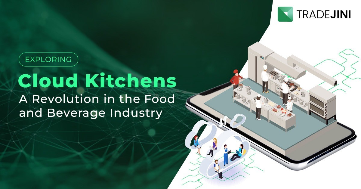 Cloud Kitchens: A Technology-Driven Phenomenon