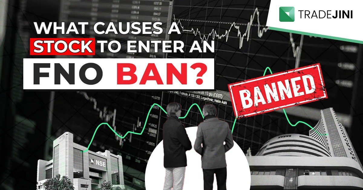 Read more about the article What causes a stock to enter an F&O ban?