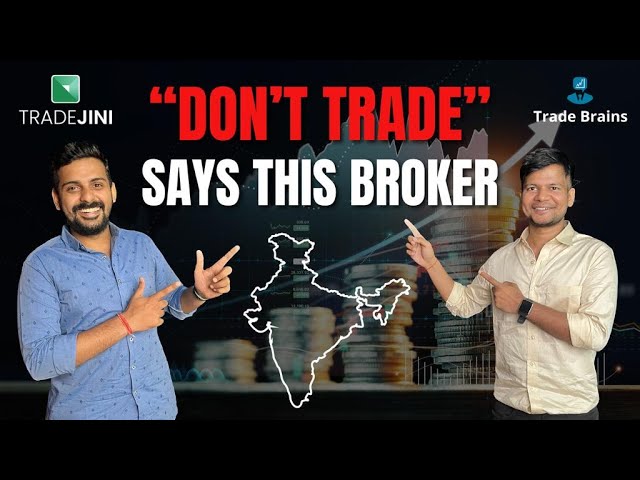 You are currently viewing "DON'T TRADE" SAYS THIS BROKER | Brokerage Industry, Technical Glitches and the Future of Stock Brokers | Discussion with @tradejini