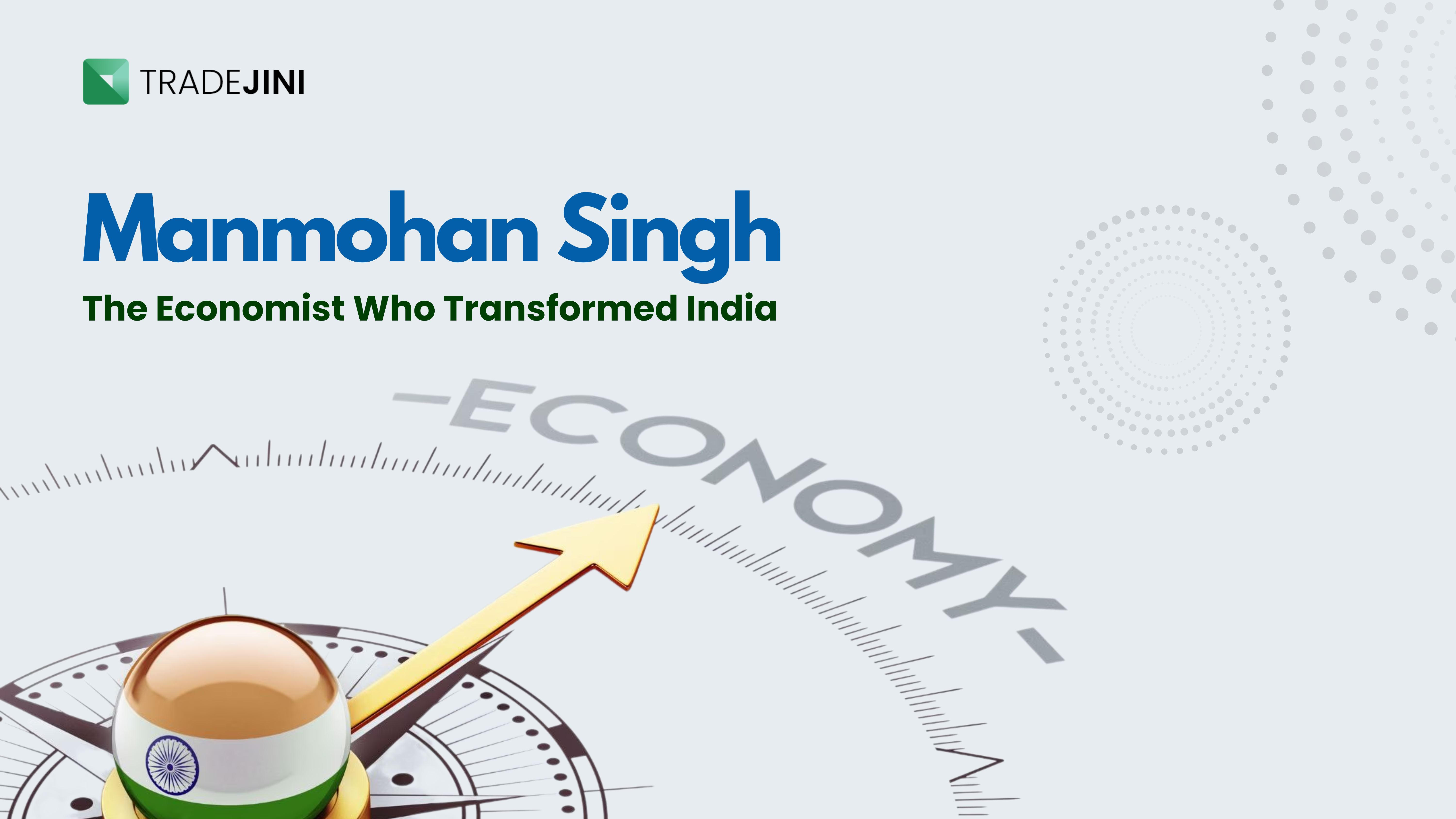 Read more about the article Dr. Manmohan Singh, The Architect of India’s Economic Reform, Passes Away at 92