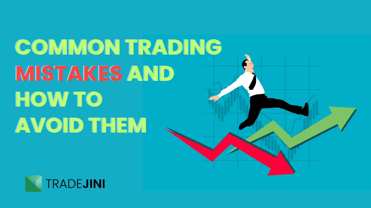 Read more about the article 20 Common Trading Mistakes and How to Avoid Them