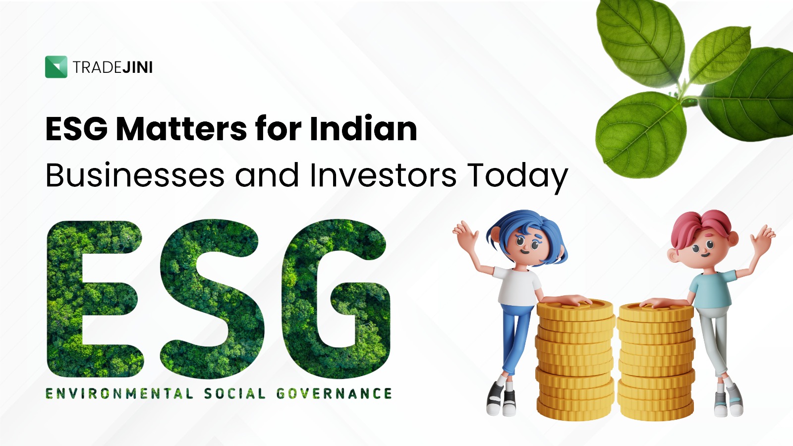 Read more about the article Why ESG Matters for Indian Businesses and Investors Today