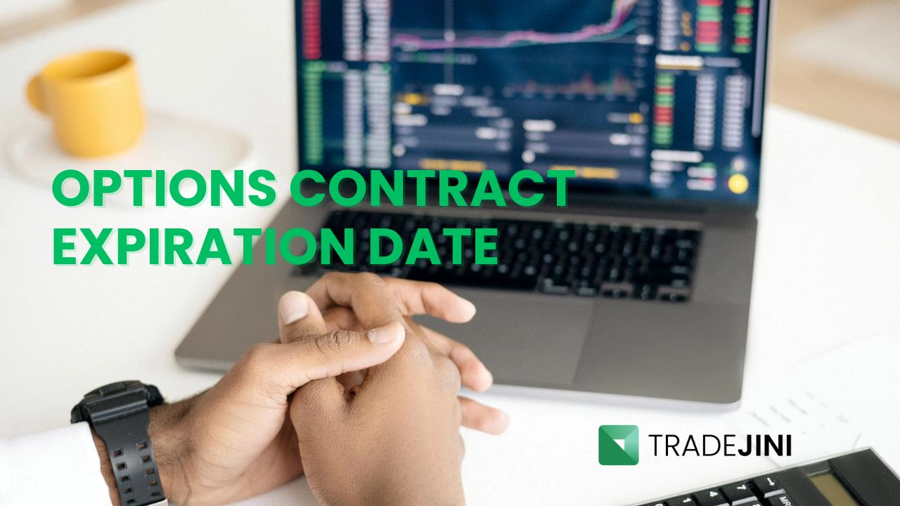 Read more about the article Expiration Date in an Options Contract: Importance, Factors to Consider & Managing Risk