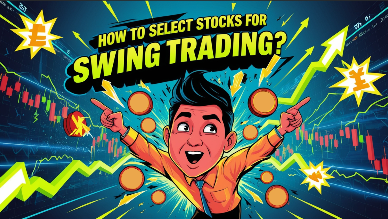 how to select stocks for swing trading