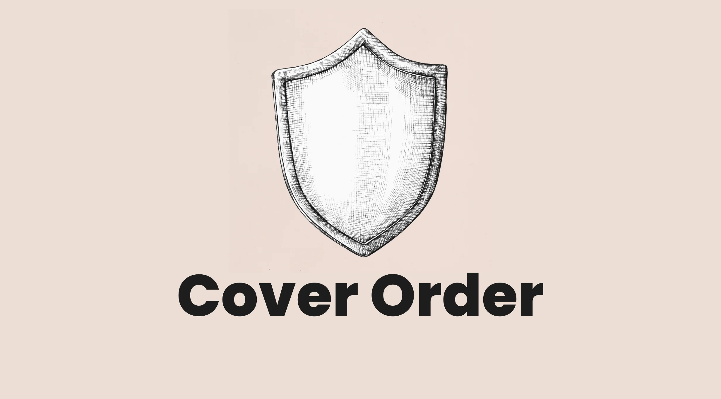 You are currently viewing COVER ORDER EXPLAINED
