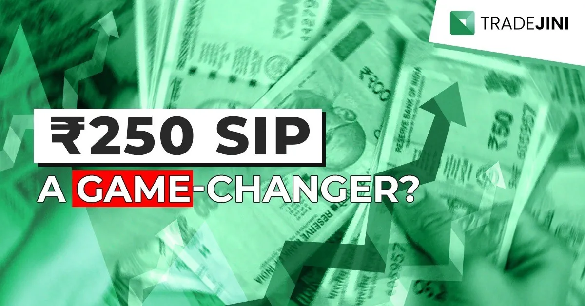 Read more about the article ₹250 SIP, a Game-Changer?
