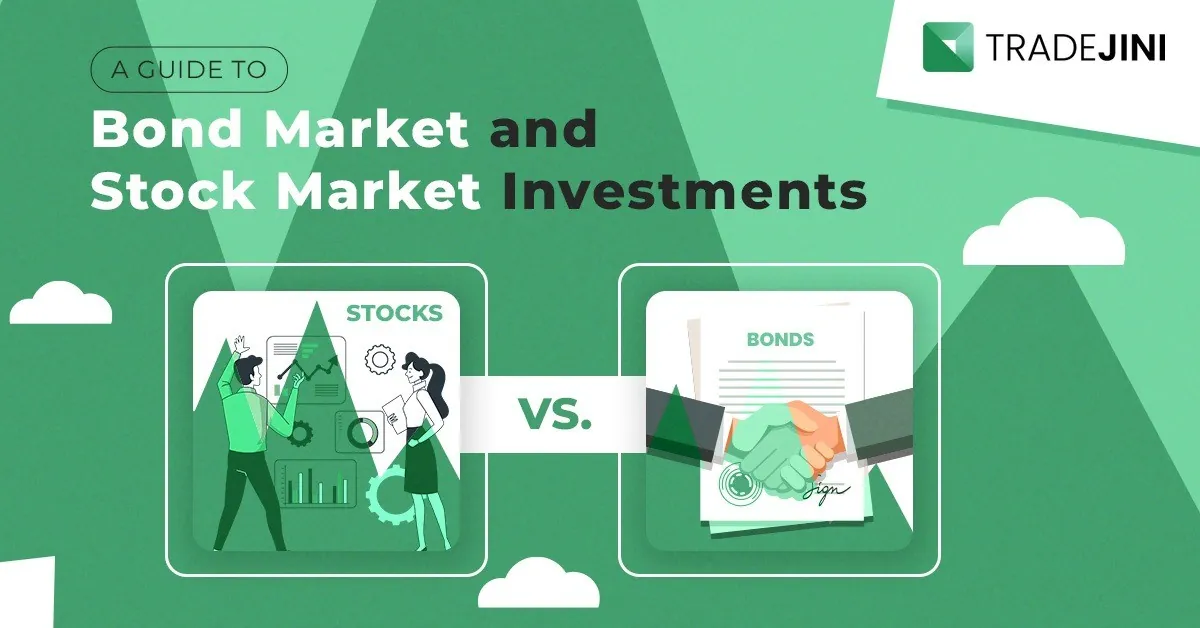 Read more about the article A Guide to Bond Market and Stock Market Investments